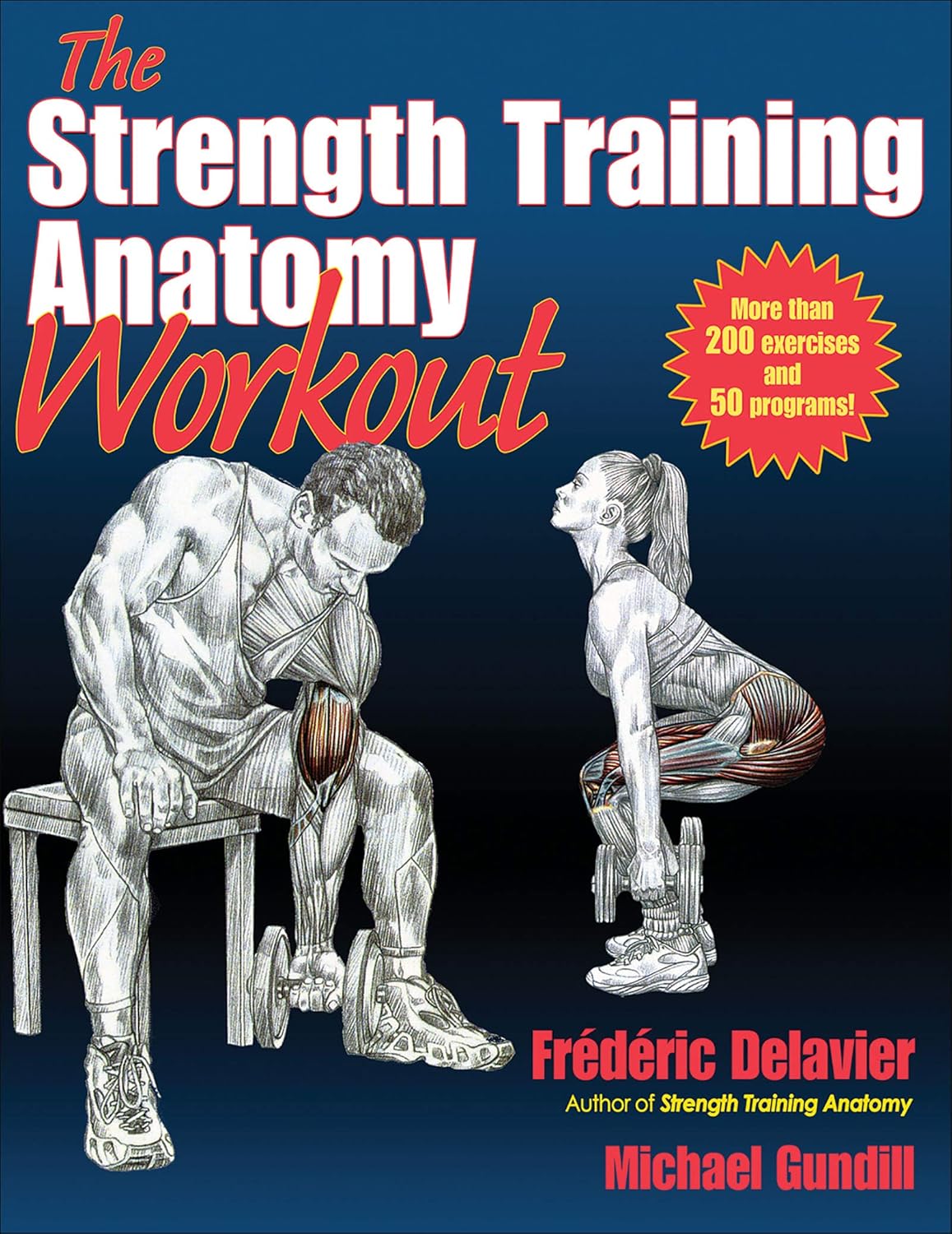 The Strength Training Anatomy Workout: Starting Strength with Bodyweight Trainin
